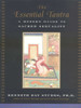 The Essential Tantra: A Modern Guide to Sacred Sexuality - ISBN: 9781585420148