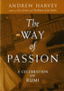 The Way of Passion: A Celebration of Rumi - ISBN: 9781585420742