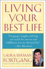 Living Your Best Life: Ten Strategies for Getting From Where You Are to Where You're Meant to Be - ISBN: 9781585421572