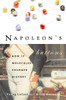 Napoleon's Buttons: How 17 Molecules Changed History - ISBN: 9781585423316