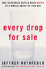 Every Drop for Sale: Our Desperate Battle over Water in a World About to Run Out - ISBN: 9781585423675