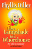 Like a Lampshade in a Whorehouse: My Life in Comedy - ISBN: 9781585424764