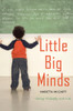 Little Big Minds: Sharing Philosophy with Kids - ISBN: 9781585425150