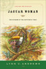 Jaguar Woman: The Wisdom of the Butterfly Tree - ISBN: 9781585425747