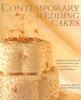 Contemporary Wedding Cakes: A Unique Collection of Sugarpaste, Royal-iced and American Style Stacked Designs - ISBN: 9781853918070