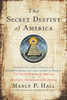 The Secret Destiny of America:  - ISBN: 9781585426621