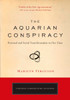 The Aquarian Conspiracy: Personal and Social Transformation in Our Time - ISBN: 9781585427420