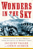 Wonders in the Sky: Unexplained Aerial Objects from Antiquity to Modern Times - ISBN: 9781585428205