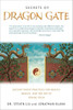 Secrets of Dragon Gate: Ancient Taoist Practices for Health, Wealth, and the Art ofSexual Yoga - ISBN: 9781585428434