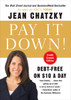 Pay It Down!: Debt-Free on $10 a Day - ISBN: 9781591842545