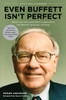 Even Buffett Isn't Perfect: What You Can--and Can't--Learn from the World's Greatest Investor - ISBN: 9781591842705