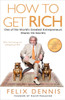 How to Get Rich: One of the World's Greatest Entrepreneurs Shares His Secrets - ISBN: 9781591842712
