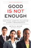 Good Is Not Enough: And Other Unwritten Rules for Minority Professionals - ISBN: 9781591842910