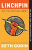 Linchpin: Are You Indispensable? - ISBN: 9781591844099