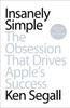 Insanely Simple: The Obsession That Drives Apple's Success - ISBN: 9781591846215