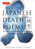 Japanese Death Poems: Written by Zen Monks and Haiku Poets on the Verge of Death - ISBN: 9780804831796
