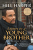 Letters to a Young Brother: MANifest Your Destiny - ISBN: 9781592402496