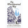 The Wholehearted Way:  - ISBN: 9780804831055