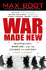 War Made New: Weapons, Warriors, and the Making of the Modern World - ISBN: 9781592403158