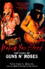 Watch You Bleed: The Saga of Guns N' Roses - ISBN: 9781592405008