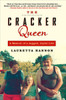 The Cracker Queen: A Memoir of a Jagged, Joyful Life - ISBN: 9781592405312