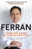 Ferran: The Inside Story of El Bulli and the Man Who Reinvented Food - ISBN: 9781592406685