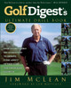 Golf Digest's Ultimate Drill Book: Over 120 Drills that Are Guaranteed to Improve Every Aspect of Your Game and Low - ISBN: 9781592408450