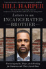 Letters to an Incarcerated Brother: Encouragement, Hope, and Healing for Inmates and Their Loved Ones - ISBN: 9781592408719