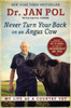 Never Turn Your Back on an Angus Cow: My Life as a Country Vet - ISBN: 9781592409129