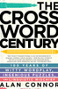 The Crossword Century: 100 Years of Witty Wordplay, Ingenious Puzzles, and Linguistic Mischief - ISBN: 9781592409389