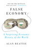 False Economy: A Surprising Economic History of the World - ISBN: 9781594484445