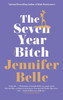 The Seven Year Bitch:  - ISBN: 9781594485169