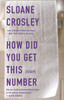 How Did You Get This Number:  - ISBN: 9781594485190