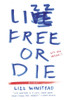 Lizz Free or Die: Essays - ISBN: 9781594631429