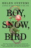 Boy, Snow, Bird: A Novel - ISBN: 9781594633409