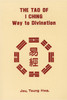 The Tao of I Ching: Way to Divination - ISBN: 9780804814232