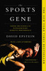 The Sports Gene: Inside the Science of Extraordinary Athletic Performance - ISBN: 9781617230127