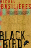 Black Bird:  - ISBN: 9780676975284