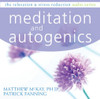 Meditation and Autogenics:  - ISBN: 9781572246409