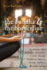 The Buddha and the Borderline: My Recovery from Borderline Personality Disorder through Dialectical Behavior Therapy, Buddhism, and Online Dating - ISBN: 9781572247109