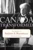 Canada Transformed: The Speeches of Sir John A. Macdonald - ISBN: 9780771057199