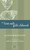 The Lost Salt Gift of Blood:  - ISBN: 9780771099694