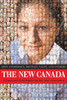 The New Canada: A Globe and Mail Report on the Next Generation - ISBN: 9780771007521