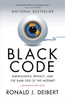 Black Code: Surveillance, Privacy, and the Dark Side of the Internet - ISBN: 9780771025358