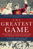The Greatest Game: The Montreal Canadiens, the Red Army, and the Night That Saved Hockey - ISBN: 9780771026355
