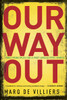 Our Way Out: Principles for a Post-apocalyptic World - ISBN: 9780771026492