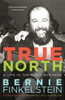 True North:  - ISBN: 9780771047954