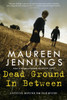 Dead Ground in Between:  - ISBN: 9780771050558