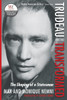 Trudeau Transformed: The Shaping of a Statesman 1944-1965 - ISBN: 9780771051272