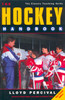 The Hockey Handbook:  - ISBN: 9780771070167